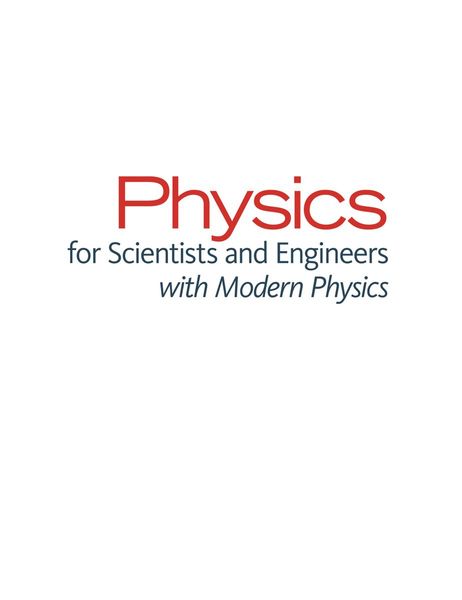 Physics for scientists and engineers