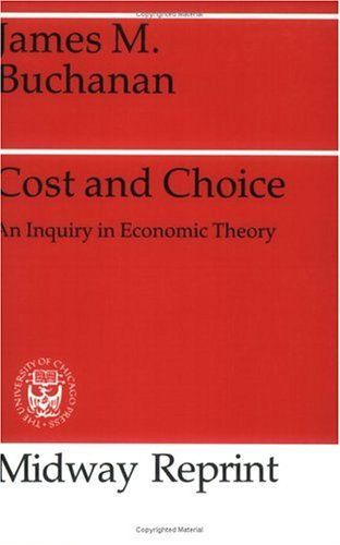 Cost and Choice