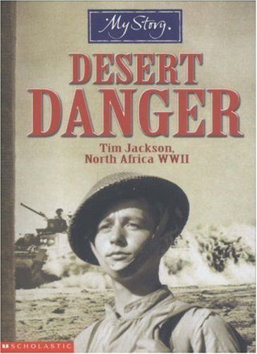 Desert Danger (My Story)