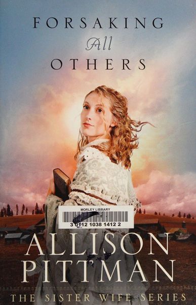 Forsaking all others