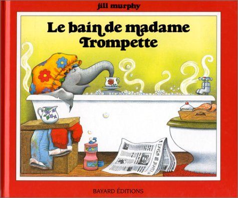 Le bain de madame Trompette