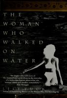 The woman who walked on water