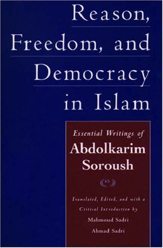 Reason, Freedom, and Democracy in Islam