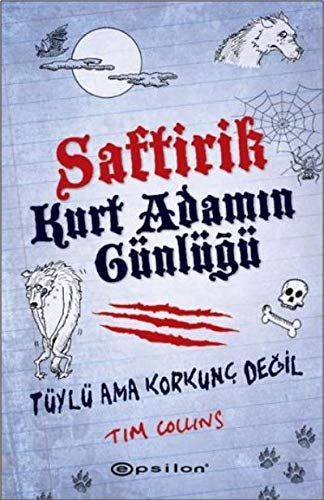 Saftirik kurt adamın günlüğü