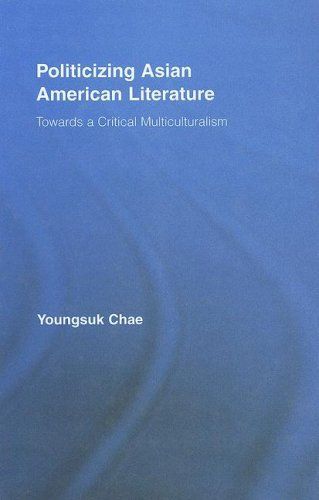 Politicizing Asian American Literature