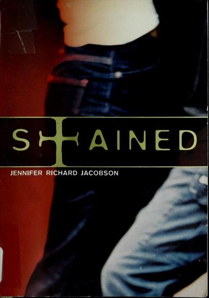 Stained (Richard Jackson Books (Simon Pulse))