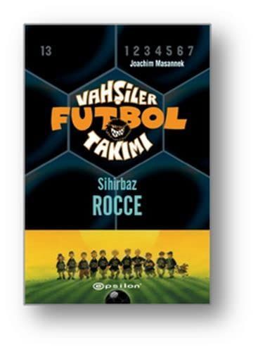 Vahsiler Futbol Takimi 12-Sihirbaz Rocce