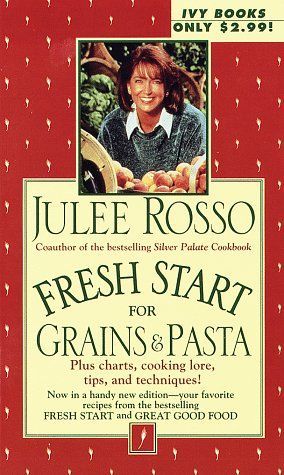 Fresh Start for Grains & Pasta (Fresh Start Cookbooks)