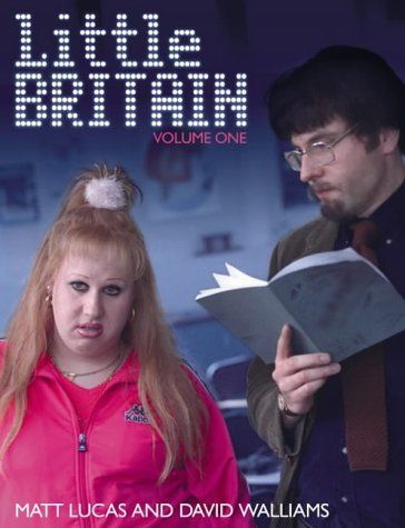 Little Britain: The Complete Scripts and Stuff