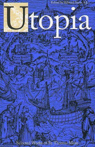 Utopia (Selected Works of St. Thomas More Series)