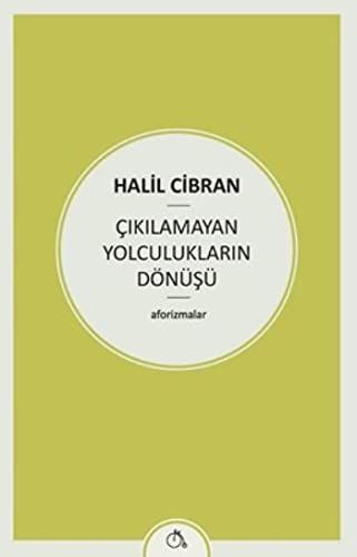 Cikilamayan Yolculuklarin Dönüsü