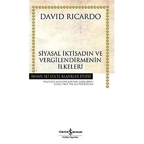 Siyasal Iktisadin ve Vergilendirmenin Ilkeleri - Hasan Ali Yücel Klasikleri