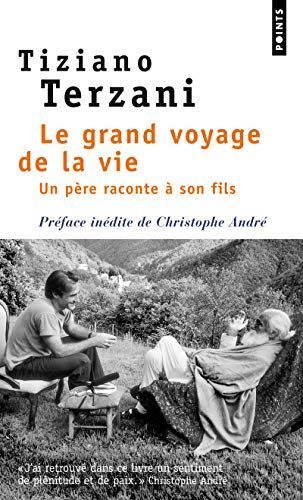 Grand Voyage de La Vie. Un P'Re Raconte Son Fils