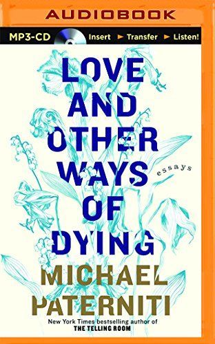 Love and Other Ways of Dying