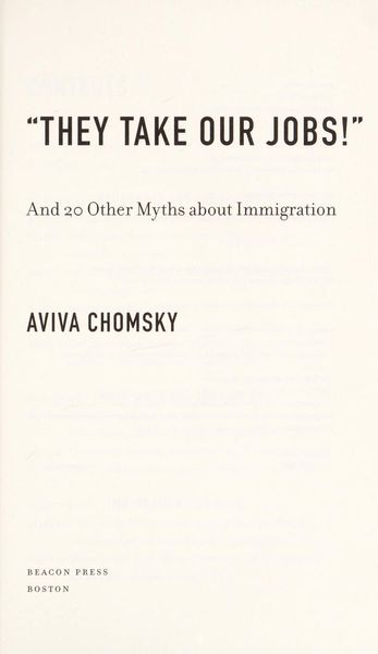 "They take our jobs!": and 20 other myths about immigration