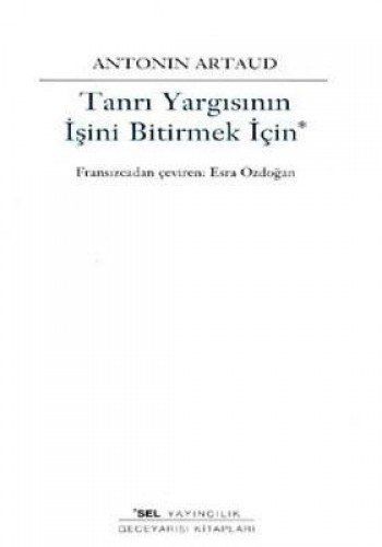 Tanri Yargisinin Isini Bitirmek Icin