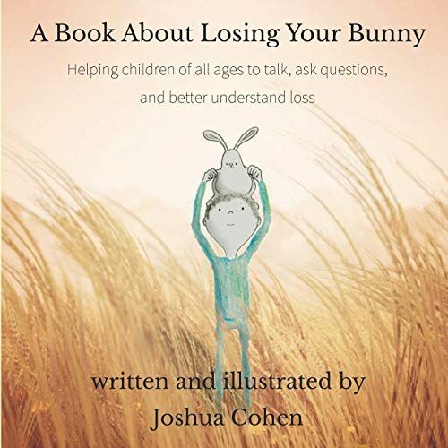 A Book About Losing Your Bunny