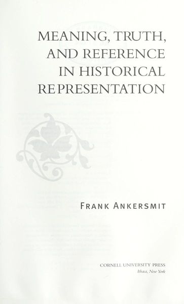 Meaning, truth, and reference in historical representation