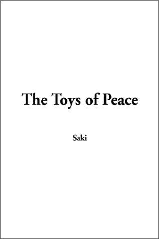 The Toys of Peace