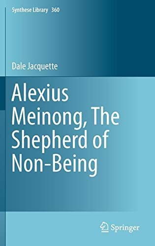 Alexius Meinong, The Shepherd of Non-Being