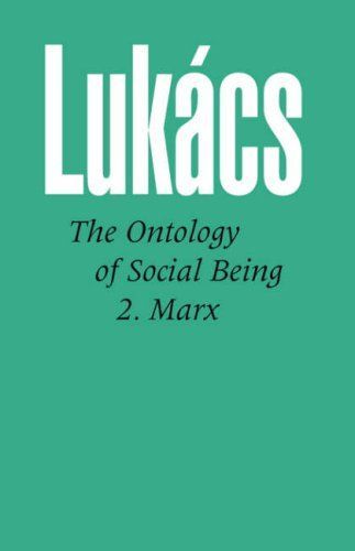 Ontology of Social Being, Volume 2 Marx