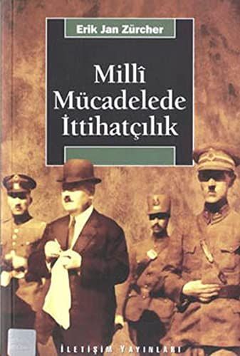Milli Mücadelede IttihatçIlIk