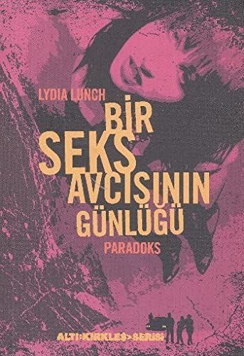 Bir Seks Avcisinin Gunlugu - Paradoks