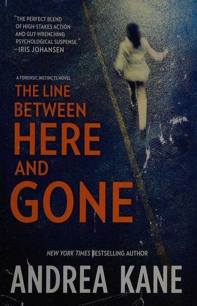 The Line Between Here and Gone (Forensic Instincts, #2)