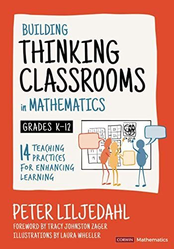 Building Thinking Classrooms in Mathematics, Grades K-12