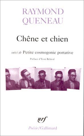 Chene Et Chien/Petite Cosmogonie Portative/Le Chant Du Styrene