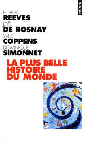 La plus Belle Histoire du monde