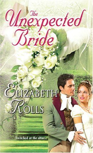 The Unexpected Bride (Harlequin Historical Series)