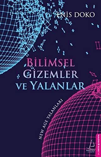 Bilimsel Gizemler ve Yalanlar