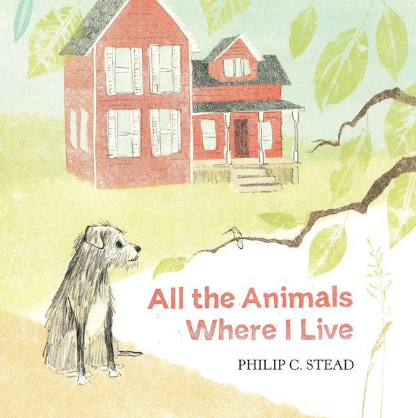 All the animals where I live