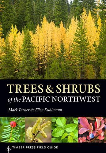 Trees and Shrubs of the Pacific Northwest