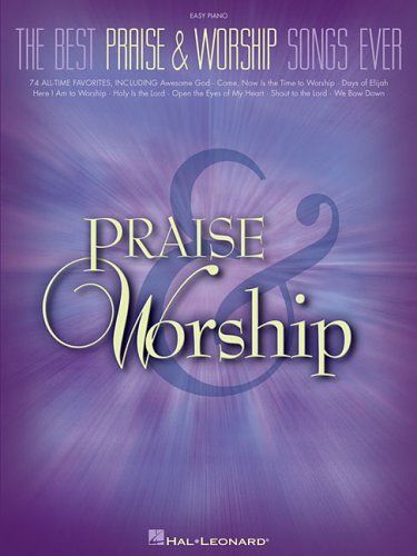 The Best Praise and Worship Songs Ever