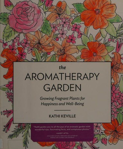 The aromatherapy garden