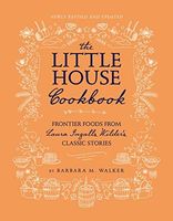 The Little House Cookbook : New Full-Color Edition