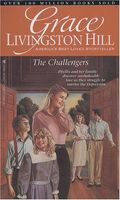 The Challengers (Grace Livingston Hill #80)