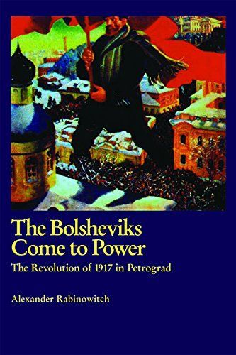 The Bolsheviks Come to Power