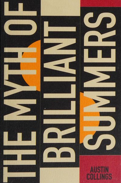 The myth of brilliant summers