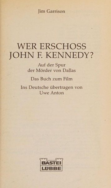 Wer erschoss John F. Kennedy?