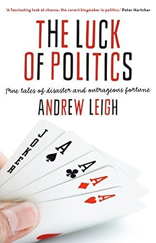 The Luck of Politics