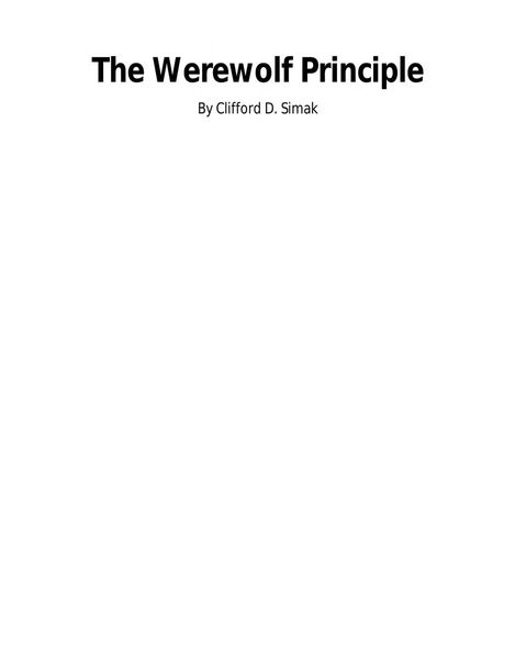 The Werewolf Principle