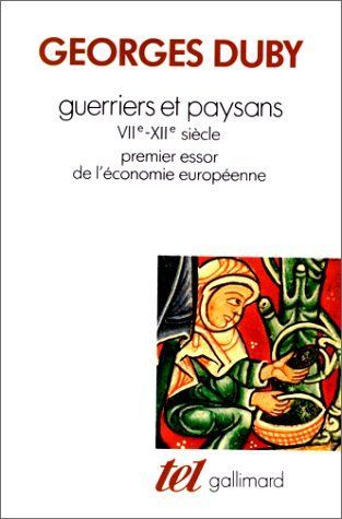 Guerriers et paysans (VII-XIIe siècle) 