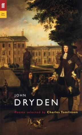 John Dryden (Poet to Poet: An Essential Choice of Classic Verse)