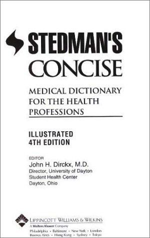 Stedman's Concise Medical Dictionary for the Health Professions