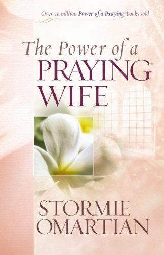 The Power of a Praying® Wife Deluxe Edition