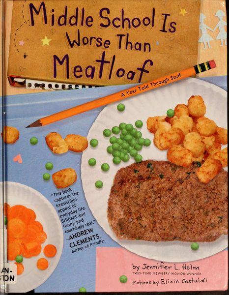Middle School Is Worse Than Meatloaf