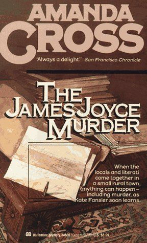 The James Joyce Murder (A Kate Fansler Mystery) (Kate Fansler Novels)